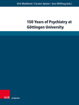 cover image of 150 Years of Psychiatry at Göttingen University